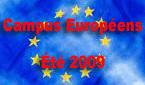 Campus Européens Eté 2009 - European Summer Campus 2009